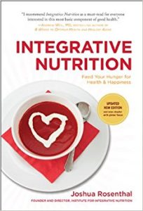 Integrative Nutrition | Joshua Rosenthal | top health and wellness books